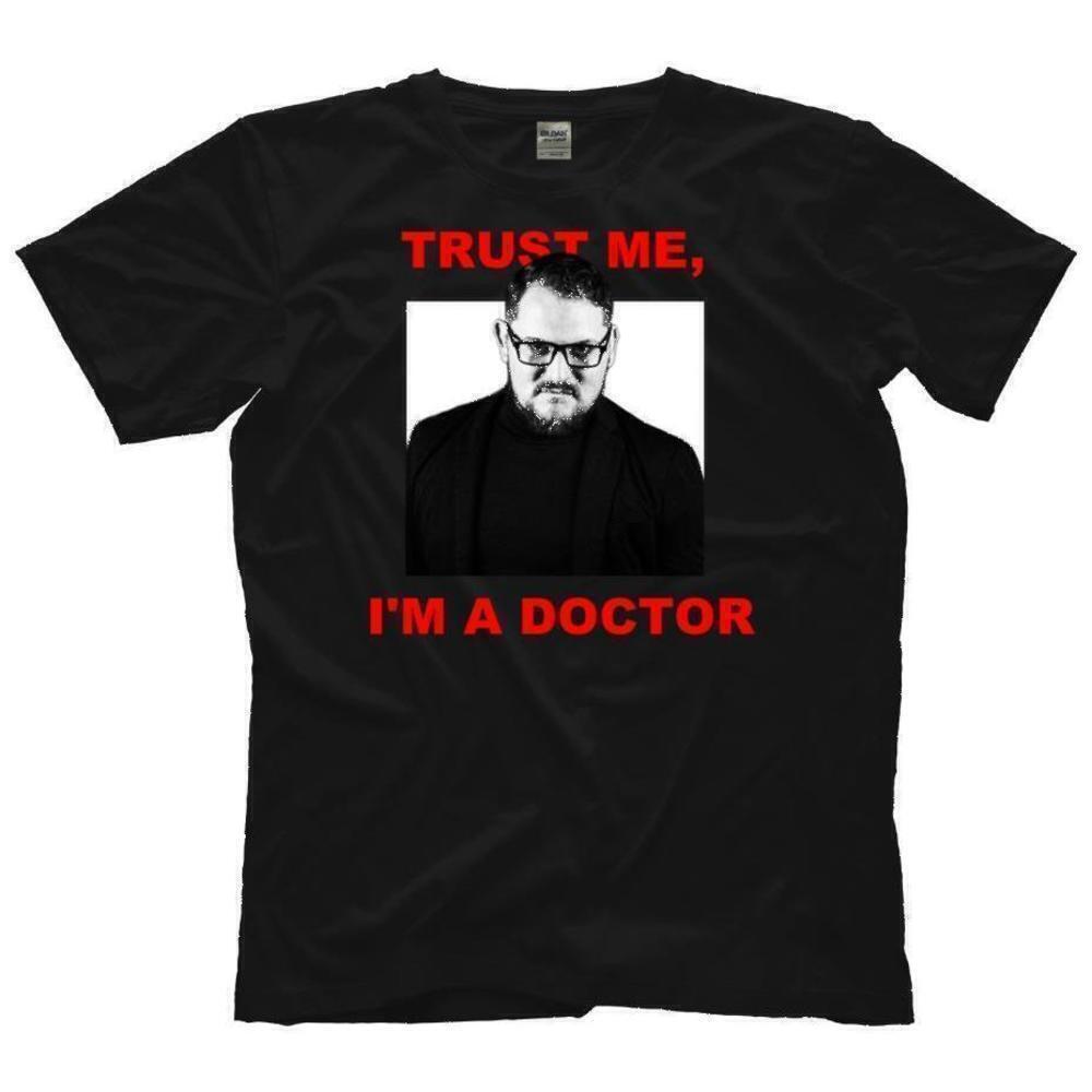 Trust Me Im A Doctor Funny Medical Quote Unisex T-Shirt